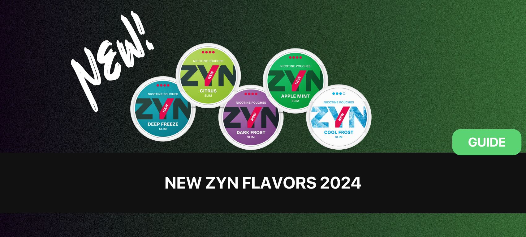 List of New ZYN Flavors 2024 & How To Buy Them