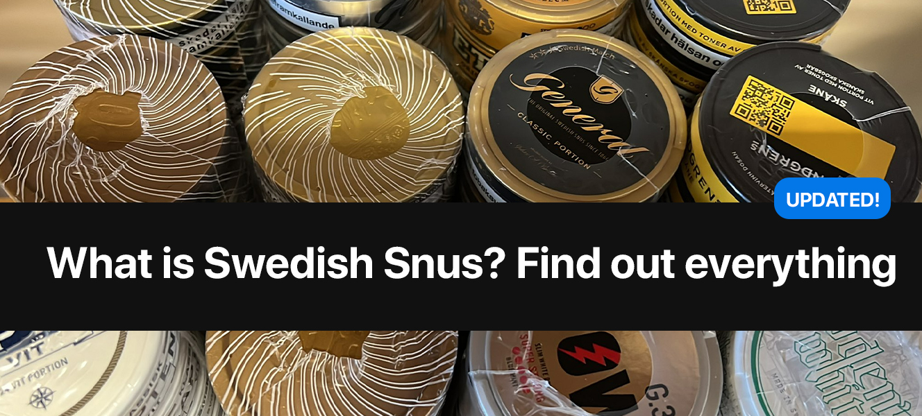 What is Swedish Snus? Classic Smokeless Tobacco Products Explained