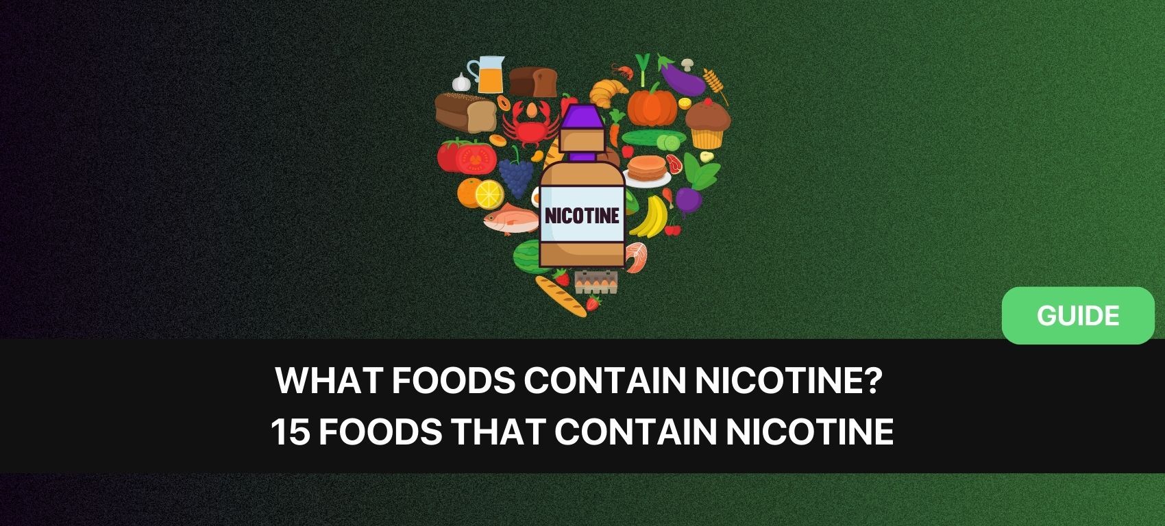 What Foods Contain Nicotine? 15 Foods That Contain Nicotine