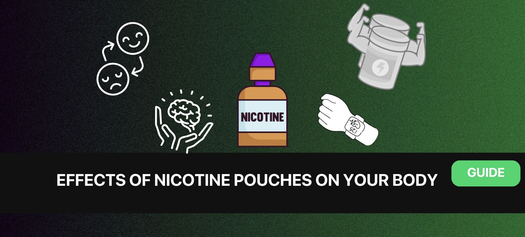 Effects of Nicotine Pouches on Your Body: Unbiased Overview