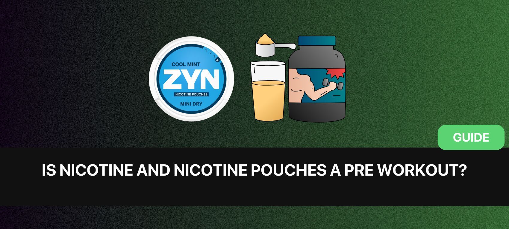 Is Nicotine and Nicotine Pouches a Pre Workout?